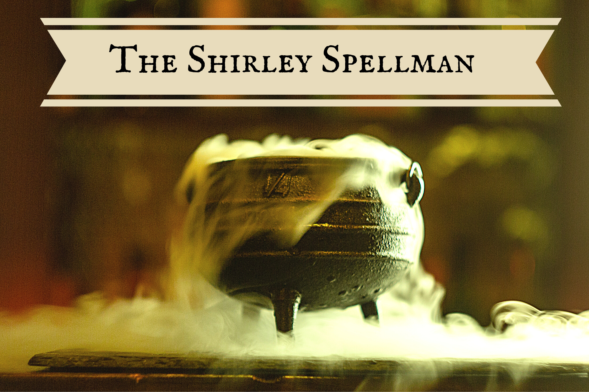 The Cauldron_The Shirley Spellman.png
